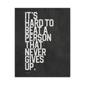 “It’s Hard to Beat…” Motivational Canvas