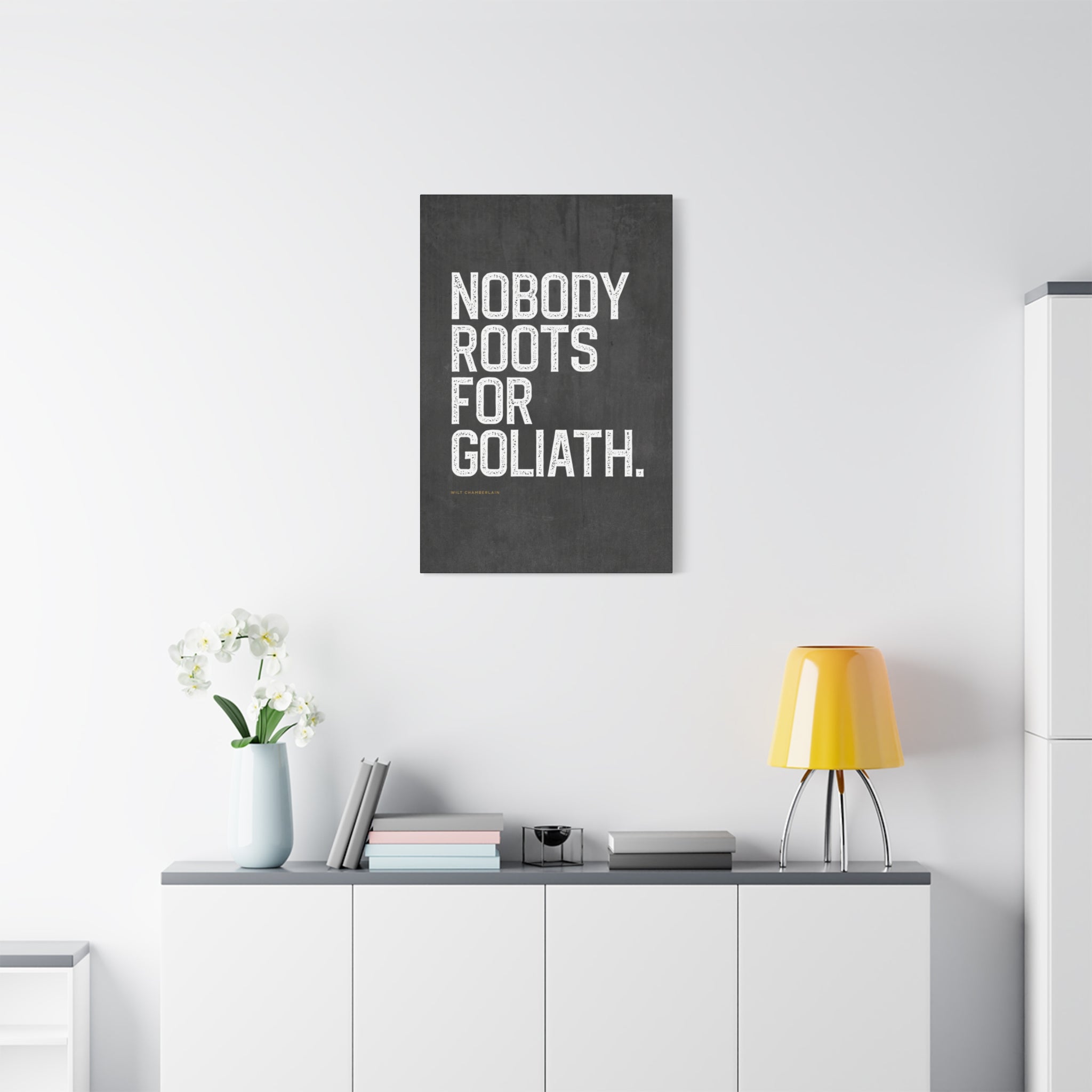 “Nobody Roots for Goliath” Motivational Canvas