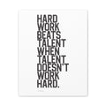 “Hard Work Beats Talent” Motivational Canvas